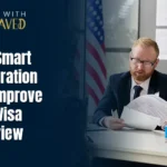 How Smart Preparation Can Improve Your Visa Interview