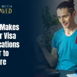 What Makes Visitor Visa Applications Easier to Prepare
